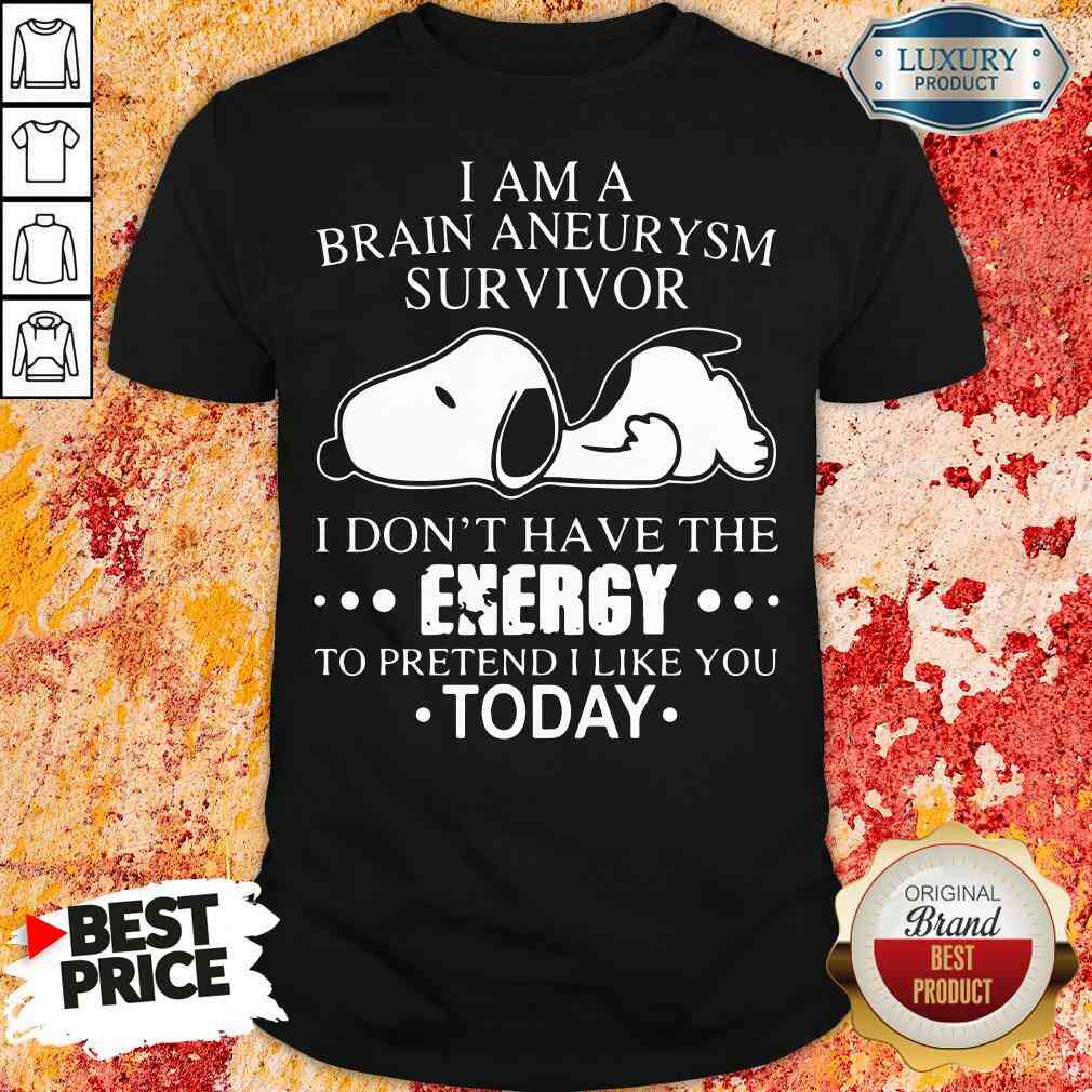 Happy Snoopy I Am A Brain Aneurysm Survivor Tee Shirt