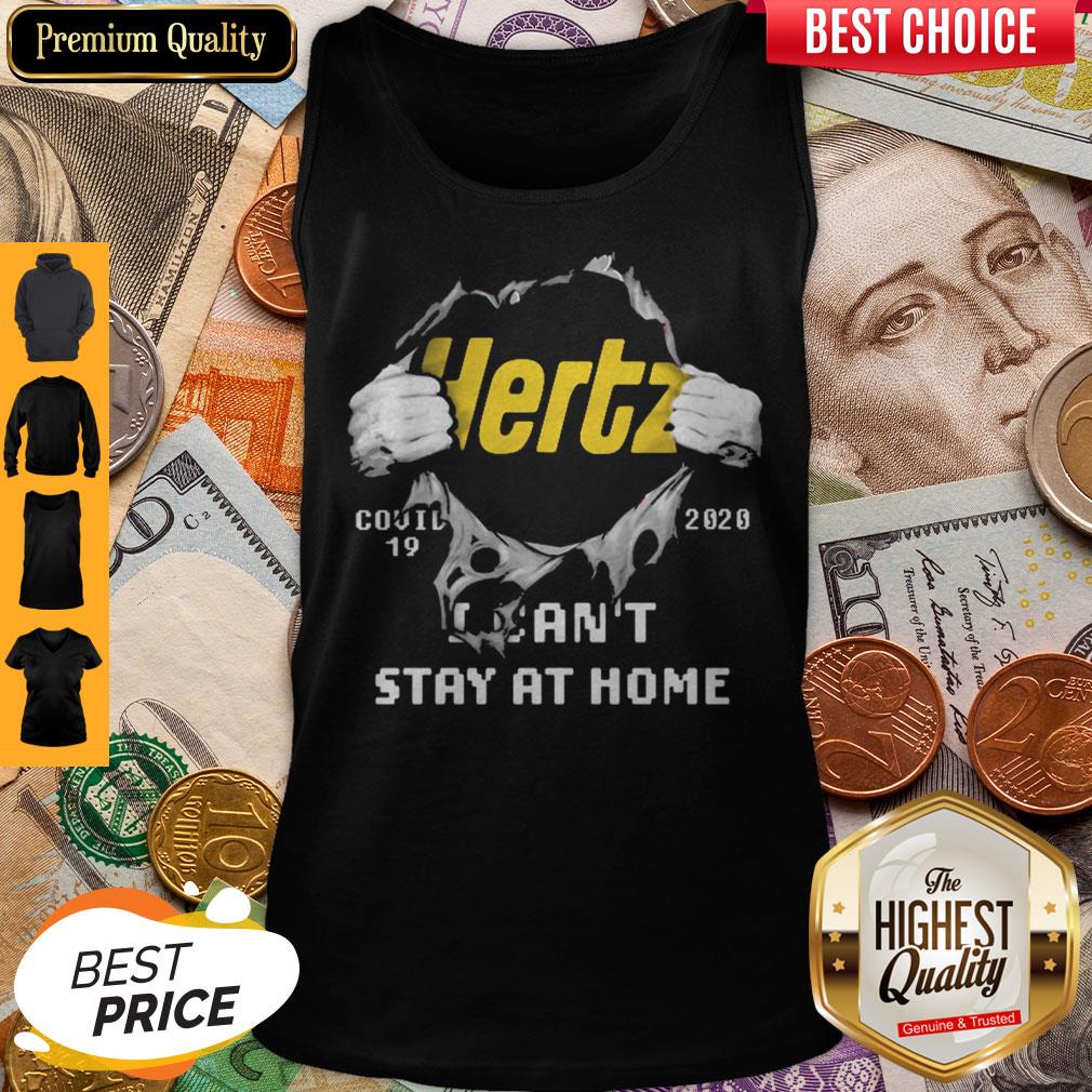 Hertz Inside Me Covid 19 2020 I Can’t Stay At Home Shirt