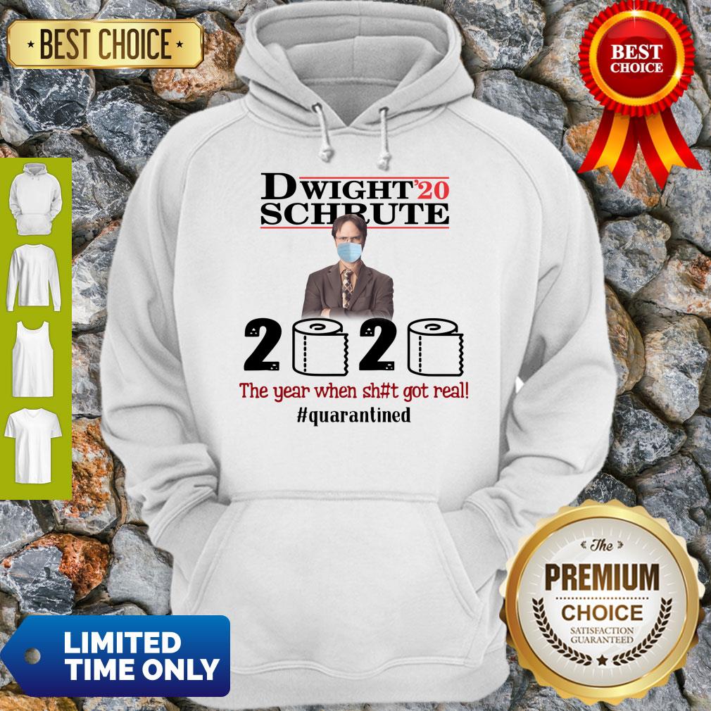 Nice Dwight’ 20 Schrute 2020 The Year When Shit Got Real #Quatantined Shirt