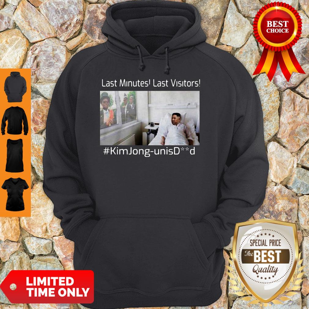 Top Last Minutes Last Visitors Kim Jong Un Isdead Shirt