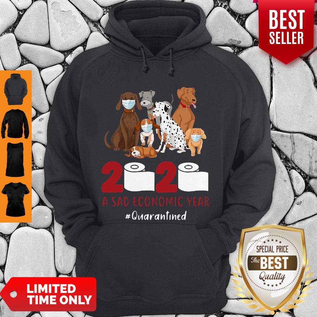 Official Dogs 2020 A Sad Economic Year #Quarantined Shirt