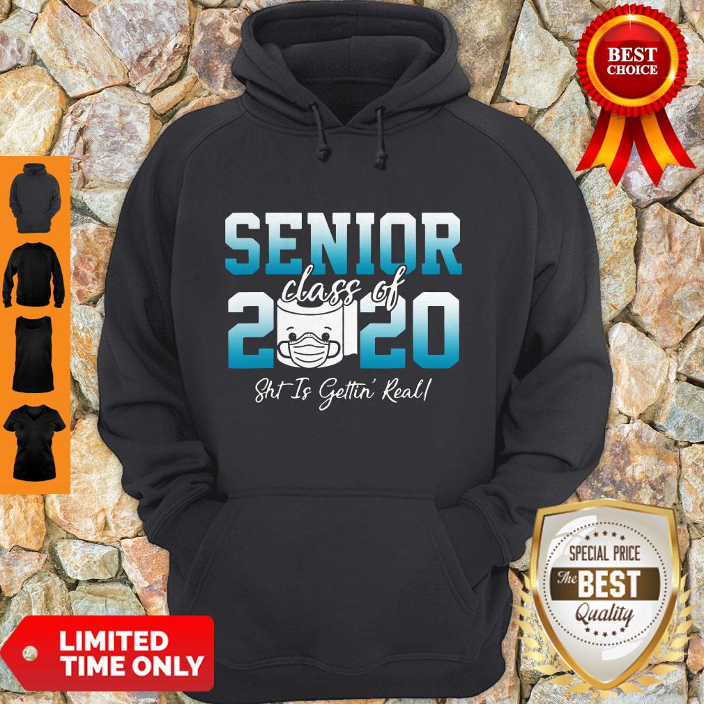 Premium Senior Class Of 2020 Shit Is Getting Real 2020 Toilet Paper Shirt