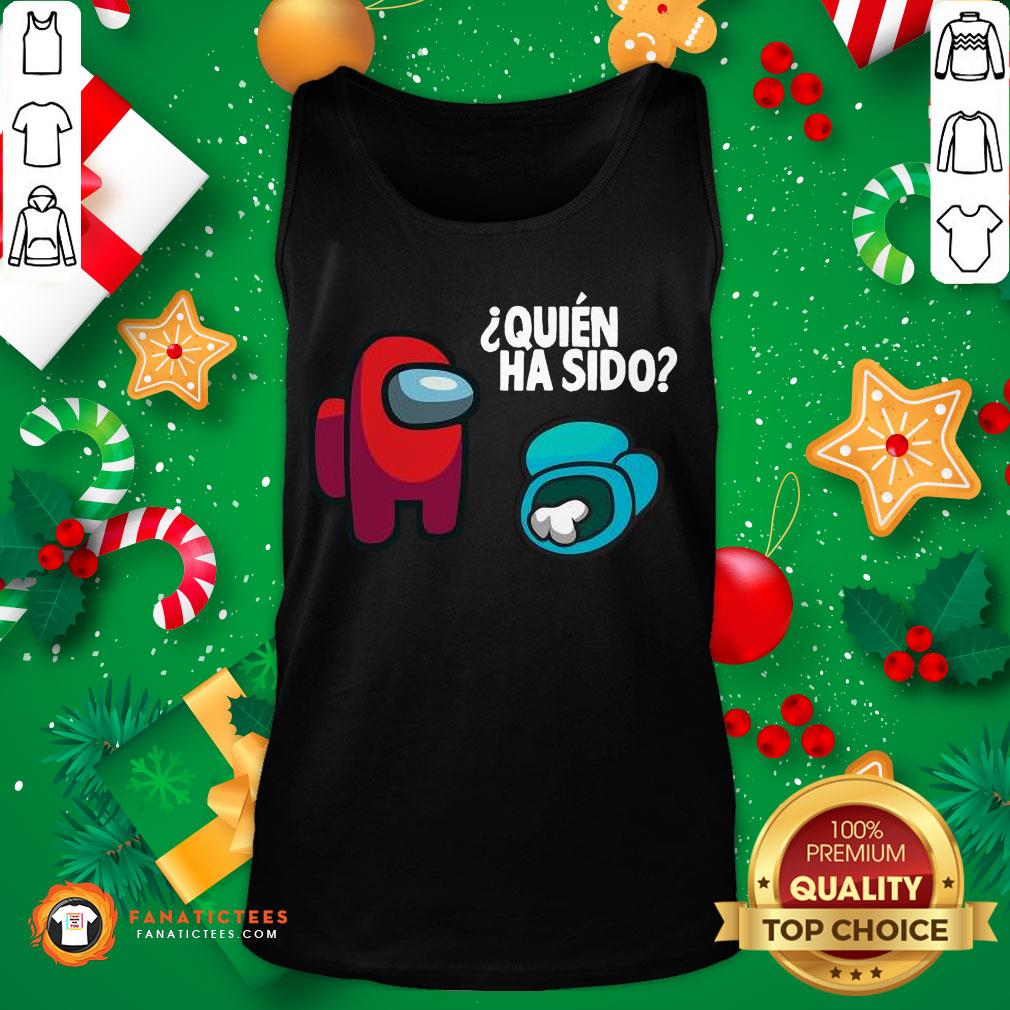 Hot Among Us Quien Es El Impostor Original Game Spanish Espanol Shirt