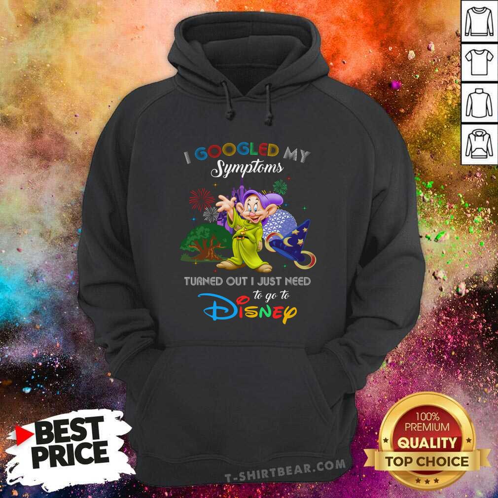 Hot Dopey I Googled My Symptoms Disney Shirt