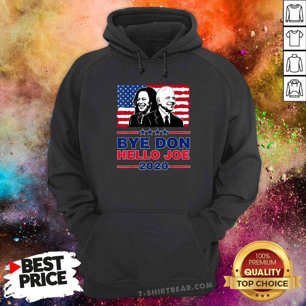 Hot Hello Joe Biden Wins Bye Don 46th President Elect Kamala Shirt