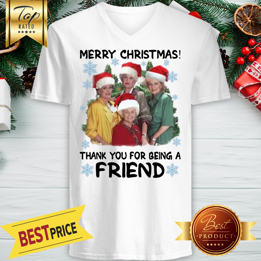 Hot The Golden Girls Merry Christmas Thank You For Being A Friend Shirt