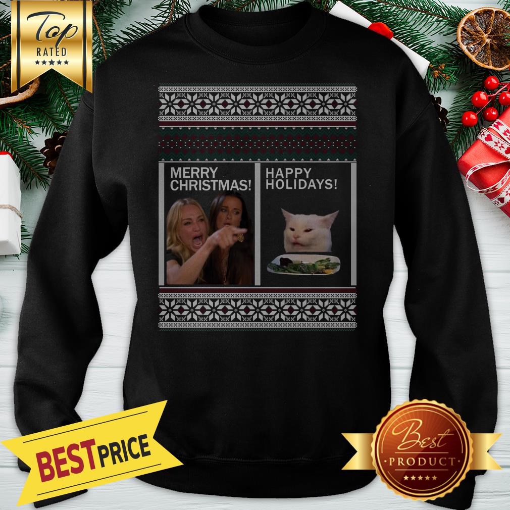 Hot Woman Yelling At Cat Happy Holiday Ugly Merry Christmas Shirt