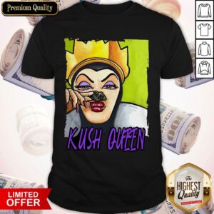 Official Weed Kush Queen Shirt