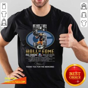Perfect Green Bay Packers 5 Paul Hornung 1935 2020 Hall Of Fame Thank You For The Memories Signature Shirt