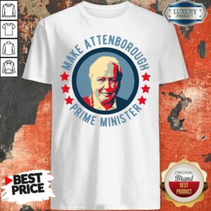 Official Make Attenborough Prime Minister Shirt