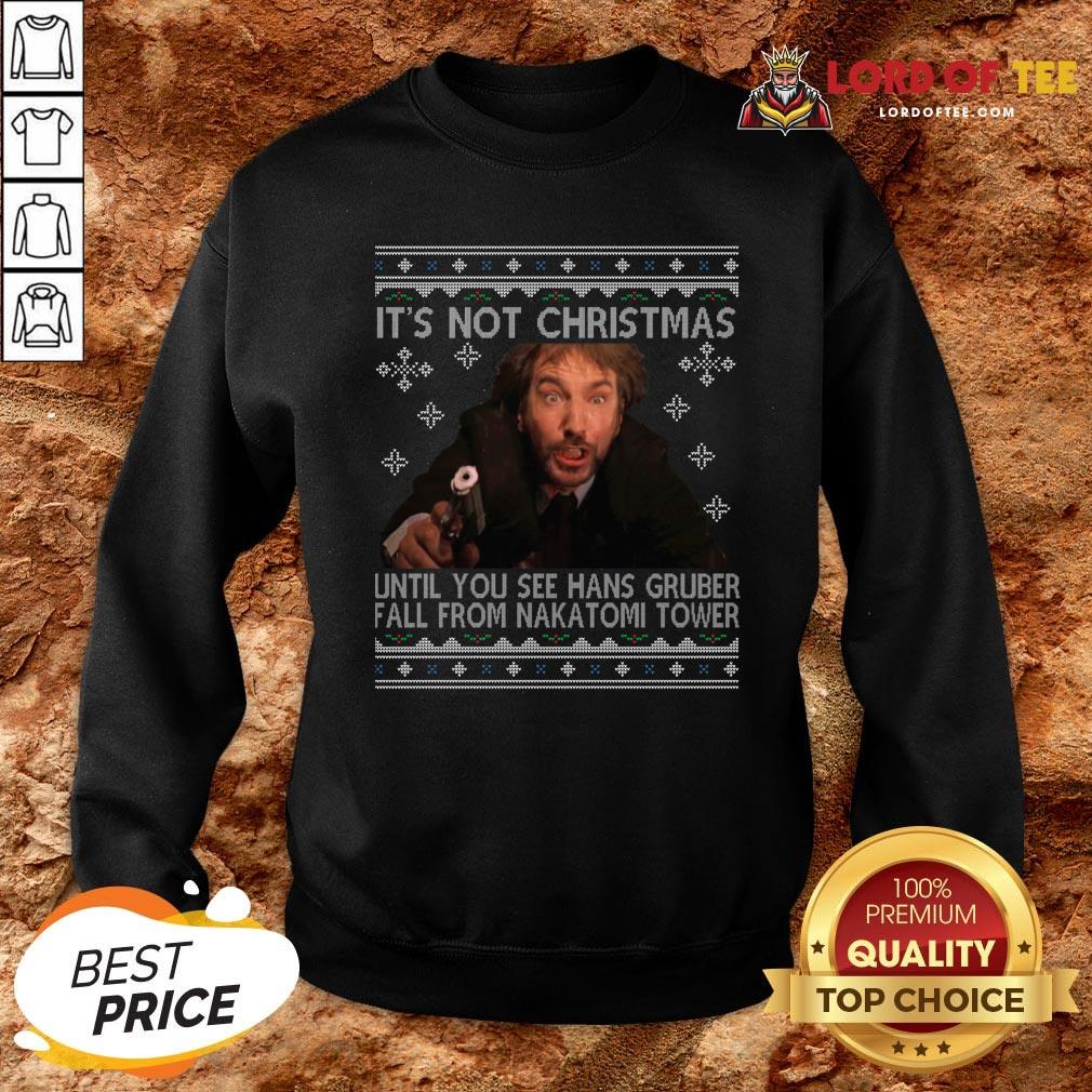 its-not-xmas-until-hans-gruber-falls-from-nakatomi-plaza-ugly-christmas-sweater-sweatshirt.jpg