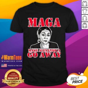 Hot Ocasio Cortez MAGA Make Alexandria Go Away Shirt