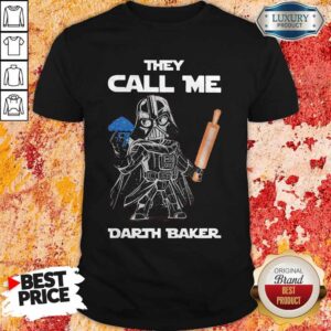 Nice Star War Cooking They Call Me Darth Baker Shirt