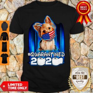 Funny Yorkshire Terrier Face Mask American Flag Quarantined 2020 Toilet Paper Shirt