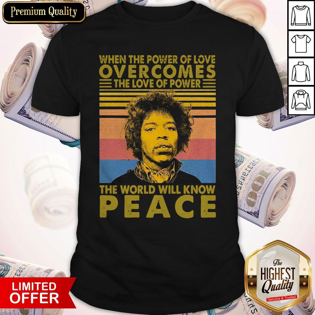 jimi-hendrix-face-when-the-power-of-love-overcomes-the-love-of-power-the-world-will-know-peace-vintage-shirt.jpg