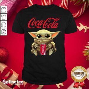 Super Nice Star Wars Baby Yoda Hugs Coca Cola Soft Drink Shirt