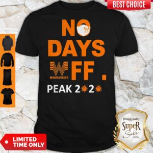 Official No Days Whataburger FF Peak 2020 Covid 19 Shirt