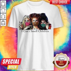 Official I Can’t Smell Children Shirt