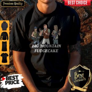 Official Big Mountain Fudgecake Gotta Get Money Shirt