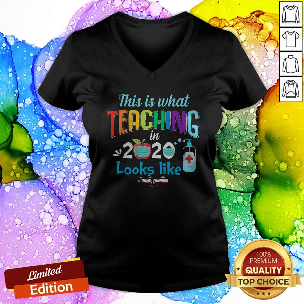Lovely This Is What Teaching In 2020 Looks Like Shirt