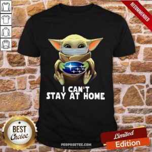 Funny Star Wars Baby Yoda Mask Hug Subaru I Can’t Stay At Home Shirt