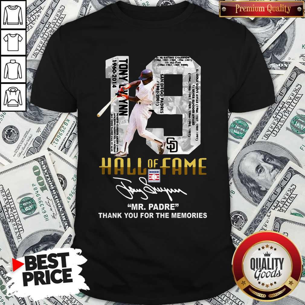 Nice 19 Hall Of Fame Mrpadre Thank You For The Memories Signature Shirt