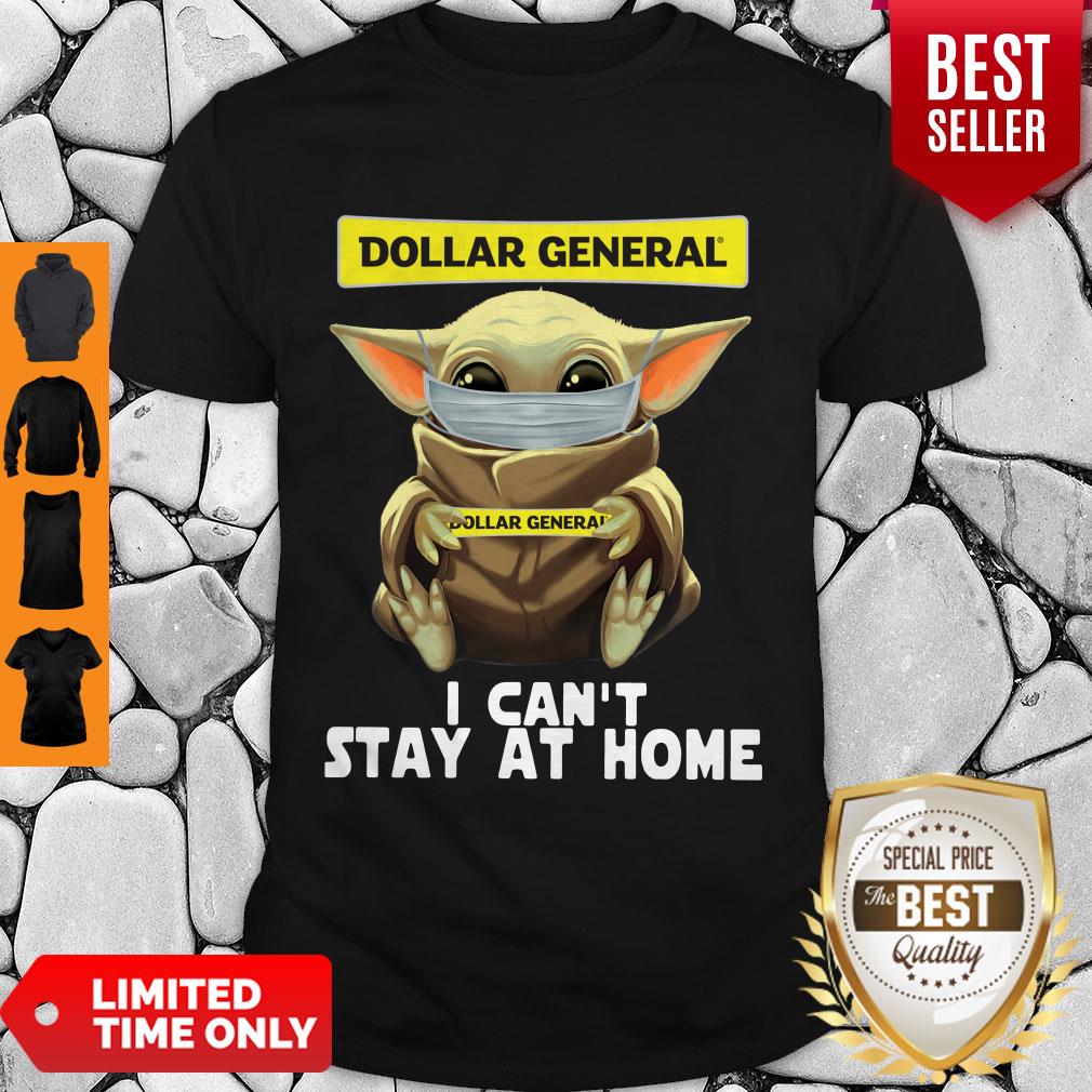 Nice Baby Yoda Face Mask Hug Dollar General I Can’t Stay At Home Shirt