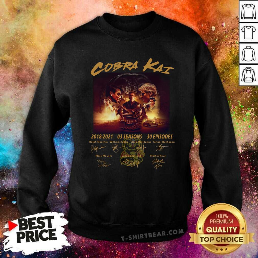 Nice Cobra Kai 2018 2021 03 Seasons 30 Episodes Signatures Shirt