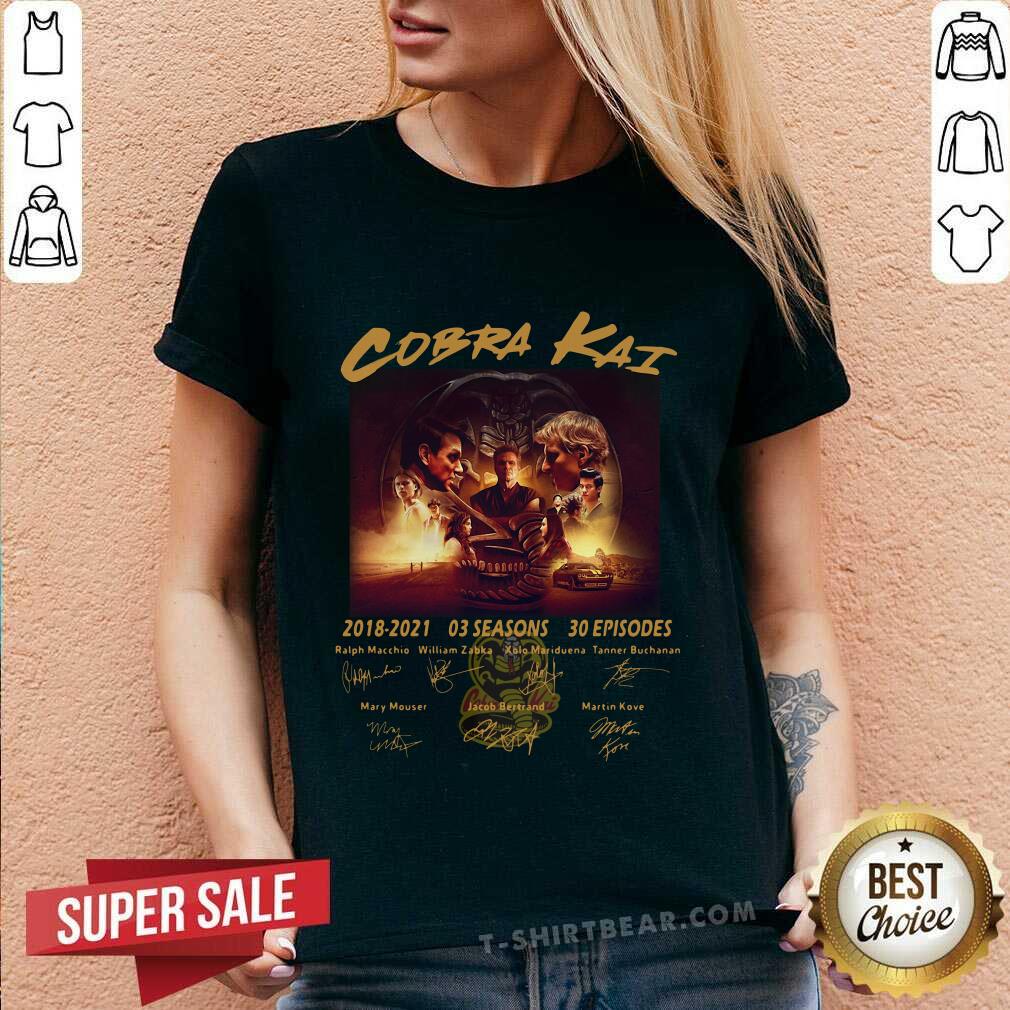 Nice Cobra Kai 2018 2021 03 Seasons 30 Episodes Signatures Shirt