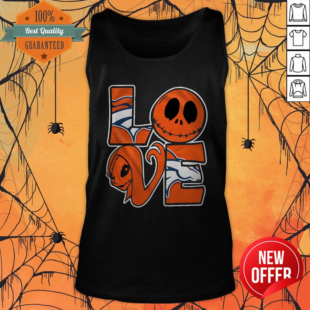 Nice Denver Broncos Jack Skellington And Sally Love Shirt