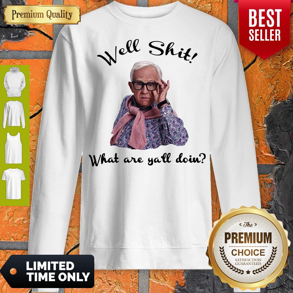 Nice Leslie Jordan Well Shit What Are Ya’ll Doin Shirt