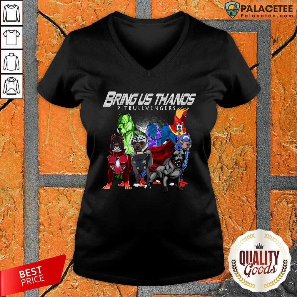 Nice Pitbull Bring Us Thanos Pitbullvengers Shirt