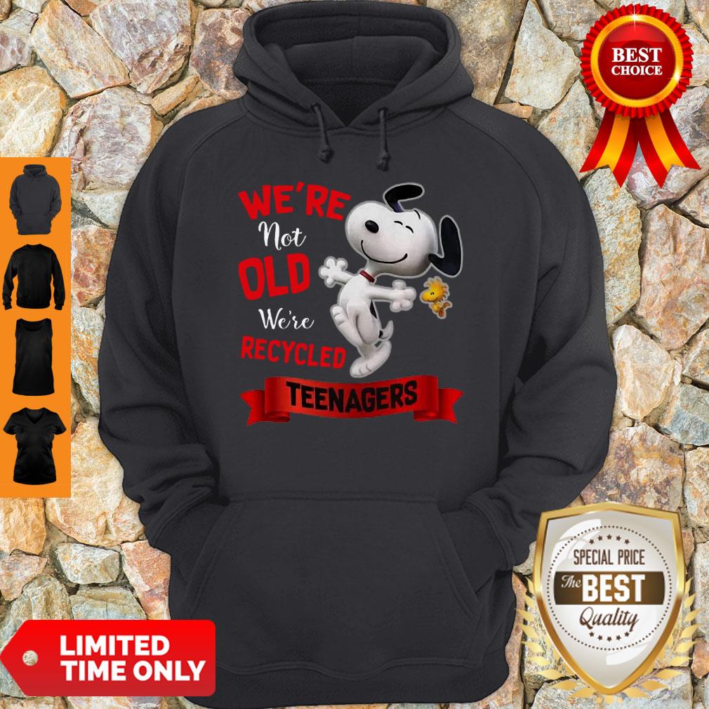 Nice Snoopy We’re Not Old We’re Recycled Teenagers Shirt
