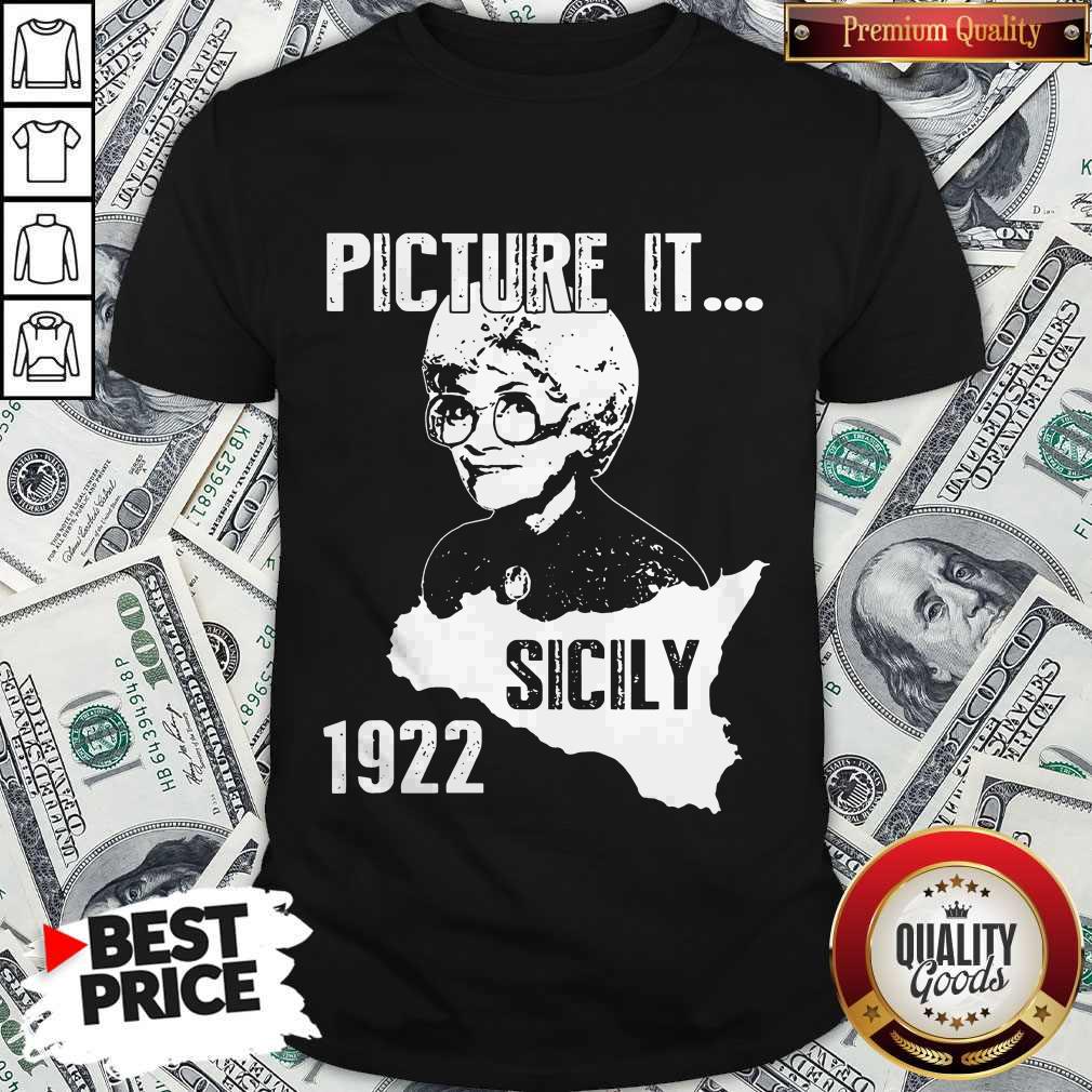 Nice The Golden Girls Picture It Sicily 1922 Shirt