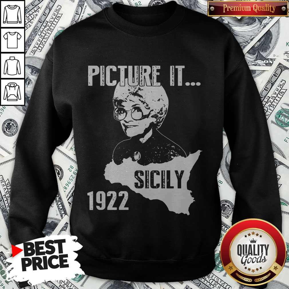 Nice The Golden Girls Picture It Sicily 1922 Shirt