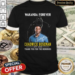 Black Panther Wakanda Forever Rip Chadwick Boseman 1977 2020 Thank You For The Memories Signature Shirt