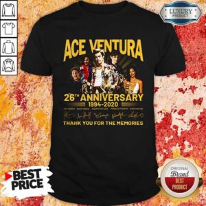 ACE Ventura 26th Anniversary 1994 2020 Thank You For The Memories Signatures Shirt