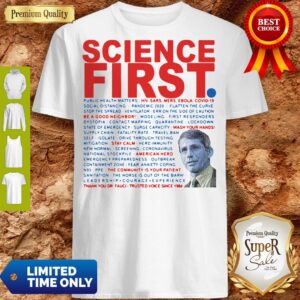 Good Dr Anthony Fauci Science First Milford Shirt