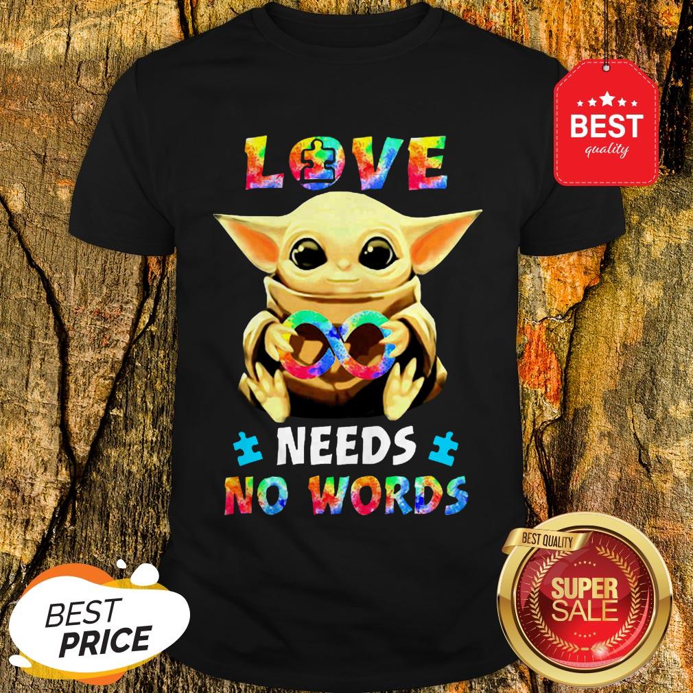 Official Baby Yoda Autism Love Needs No Words Star Wars Shirt