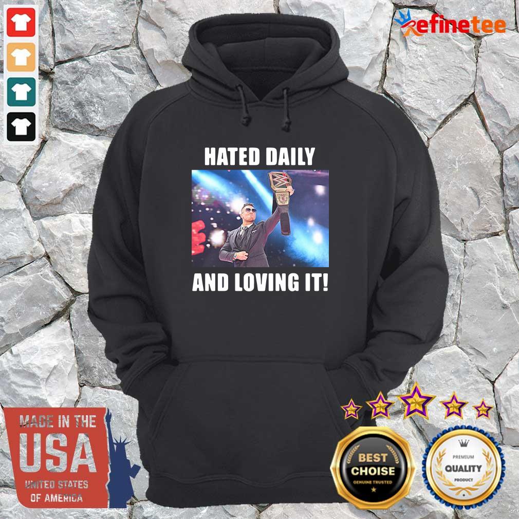 Official Hated Daily And Loving It Shirt