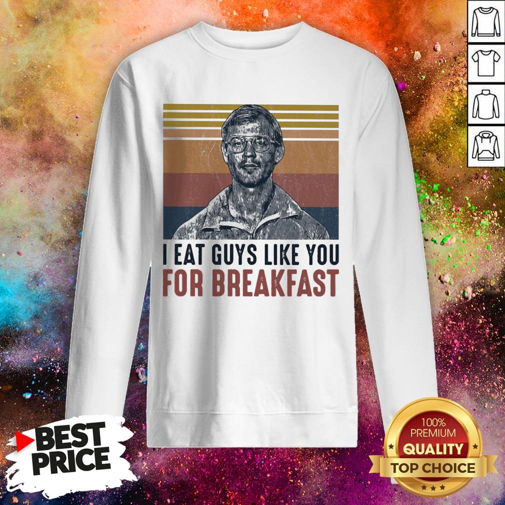 Official I Eat Guys Like You For Breakfast Shirt