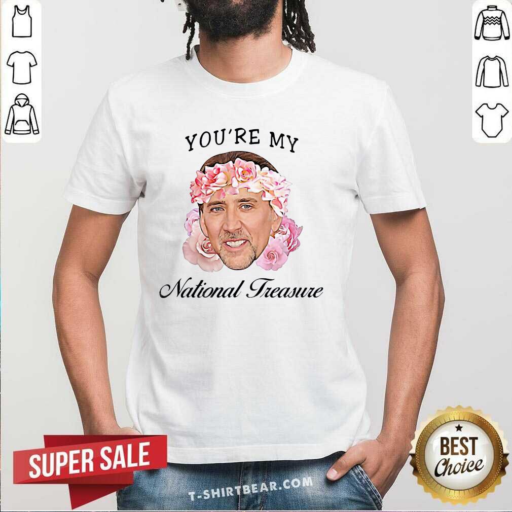 Official Nicolas Cage You’re My National Treasure Shirt