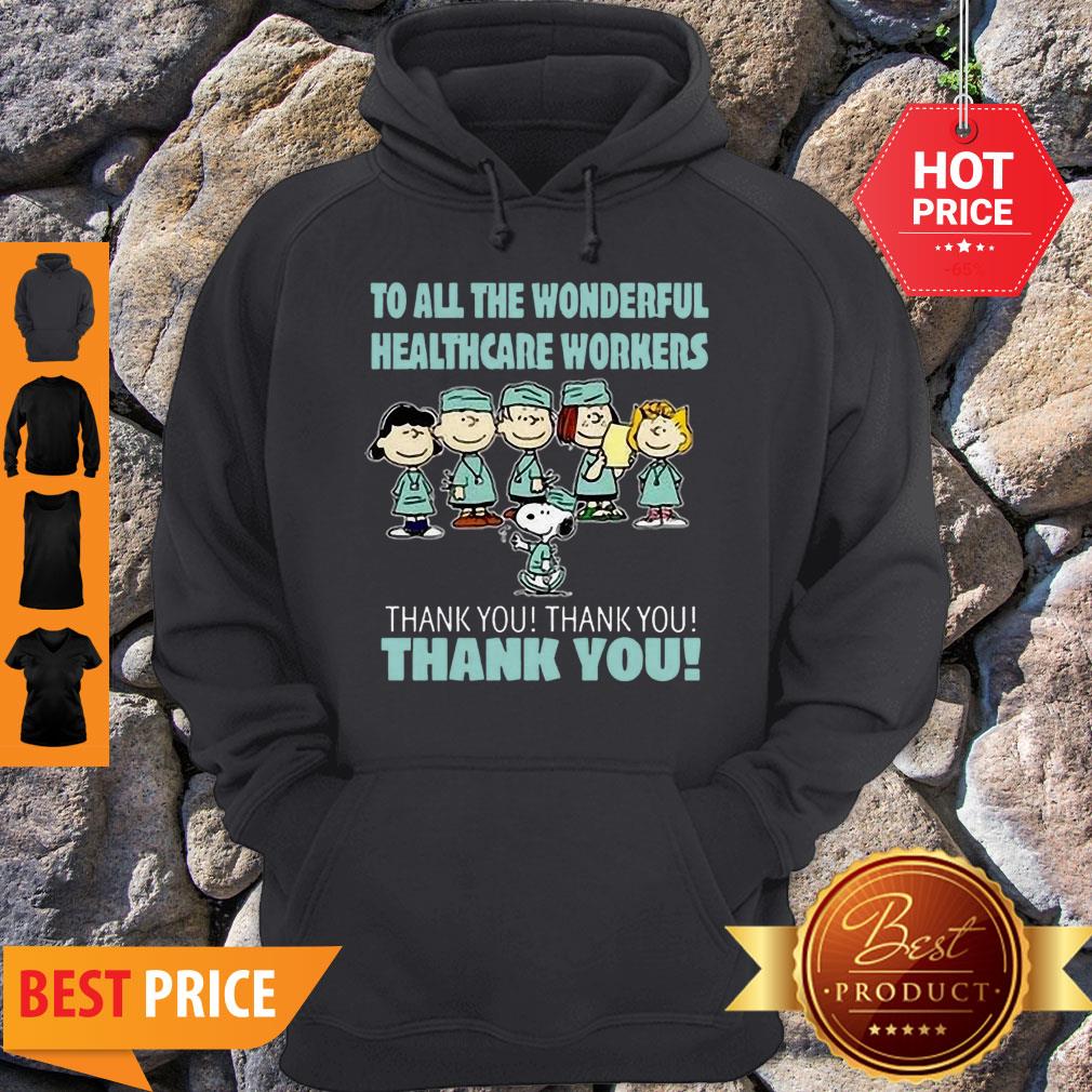 Official Peanuts Nation To All The Wonderful Healthcare Worker Thank You Shirt