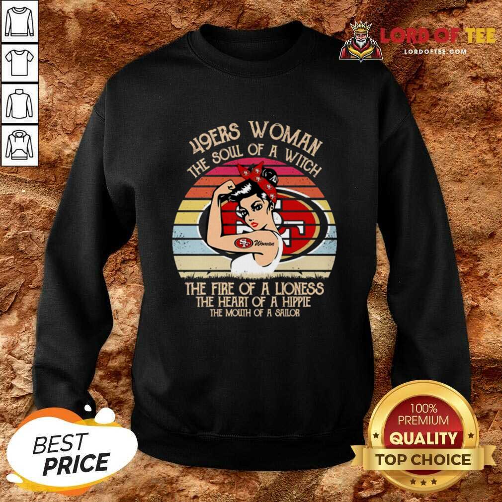 Official San Francisco 49ers Woman The Fire Of A Lioness Vintage Shirt