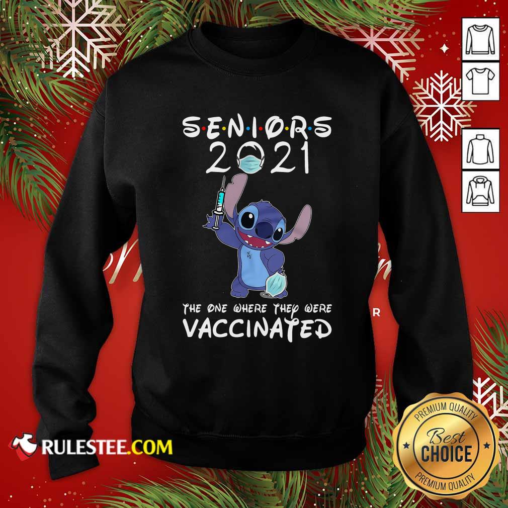 Official Stitch Seniors 2021 The One Where They Were Vaccinated Shirt