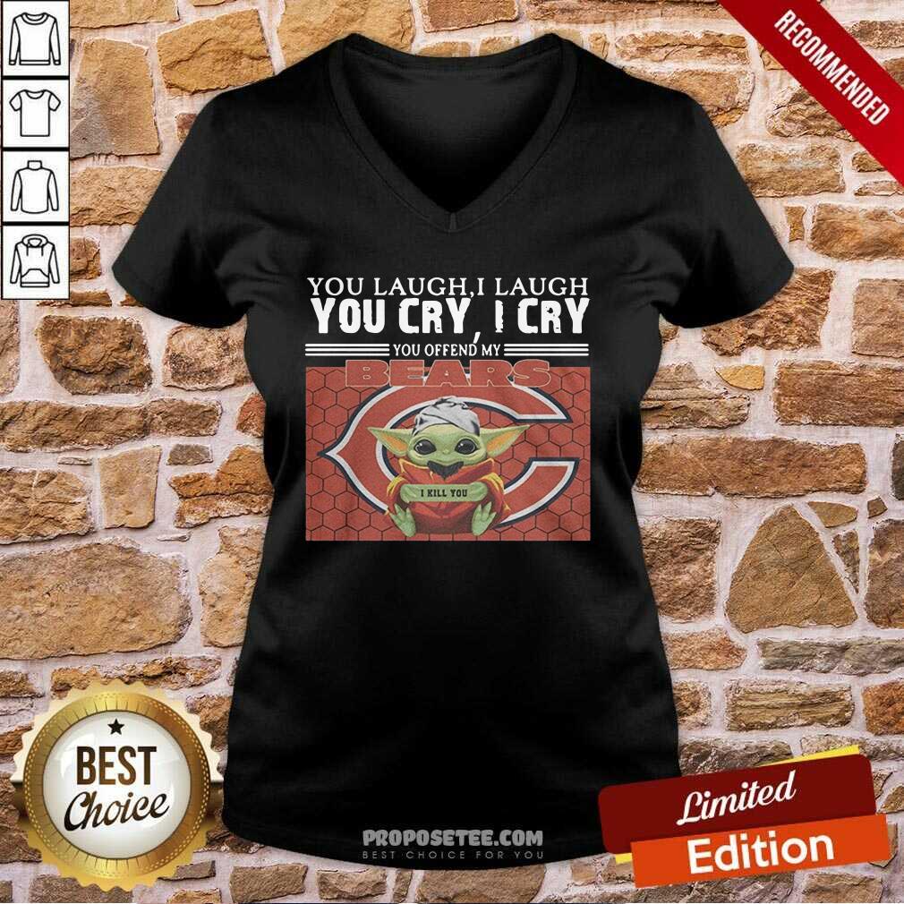 official-you-laugh-i-laugh-you-cry-i-cry-you-offend-my-chicago-bears-baby-yoda-i-kill-you-v-neck.jpg