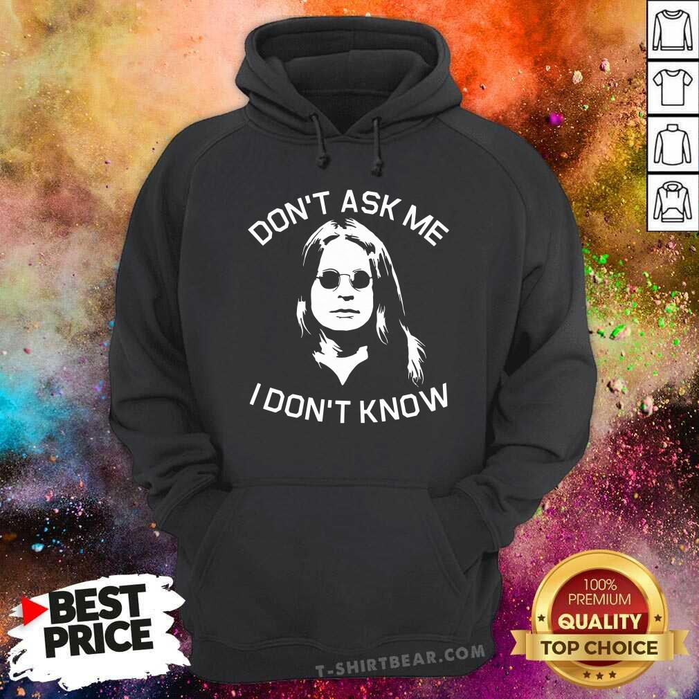Original Ozzy Osbourne Do Not Ask Me I Do Not Know Shirt