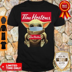 Nice Baby Yoda Face Mask Hug Tim Hortons Shirt