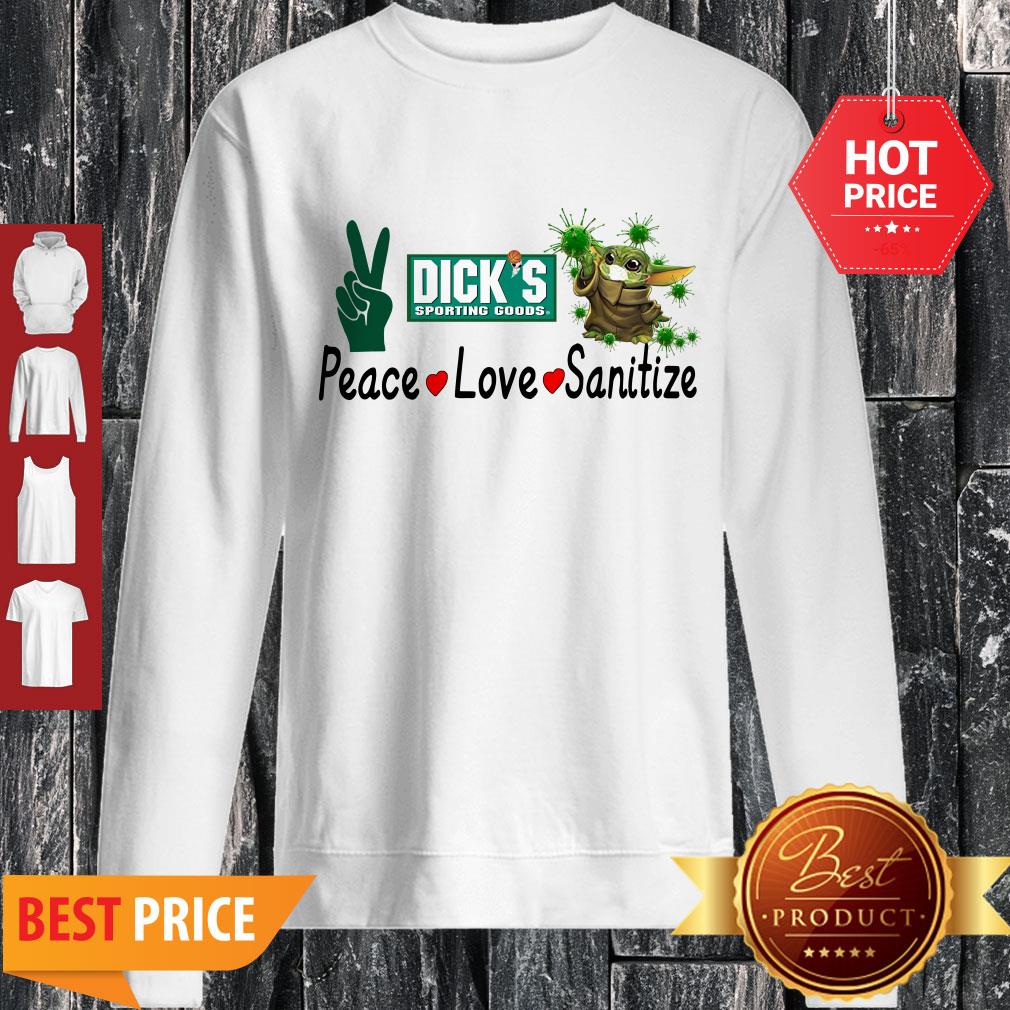 Peace Love Sanitize Baby Yoda Dick’s Sporting Goods Shirt