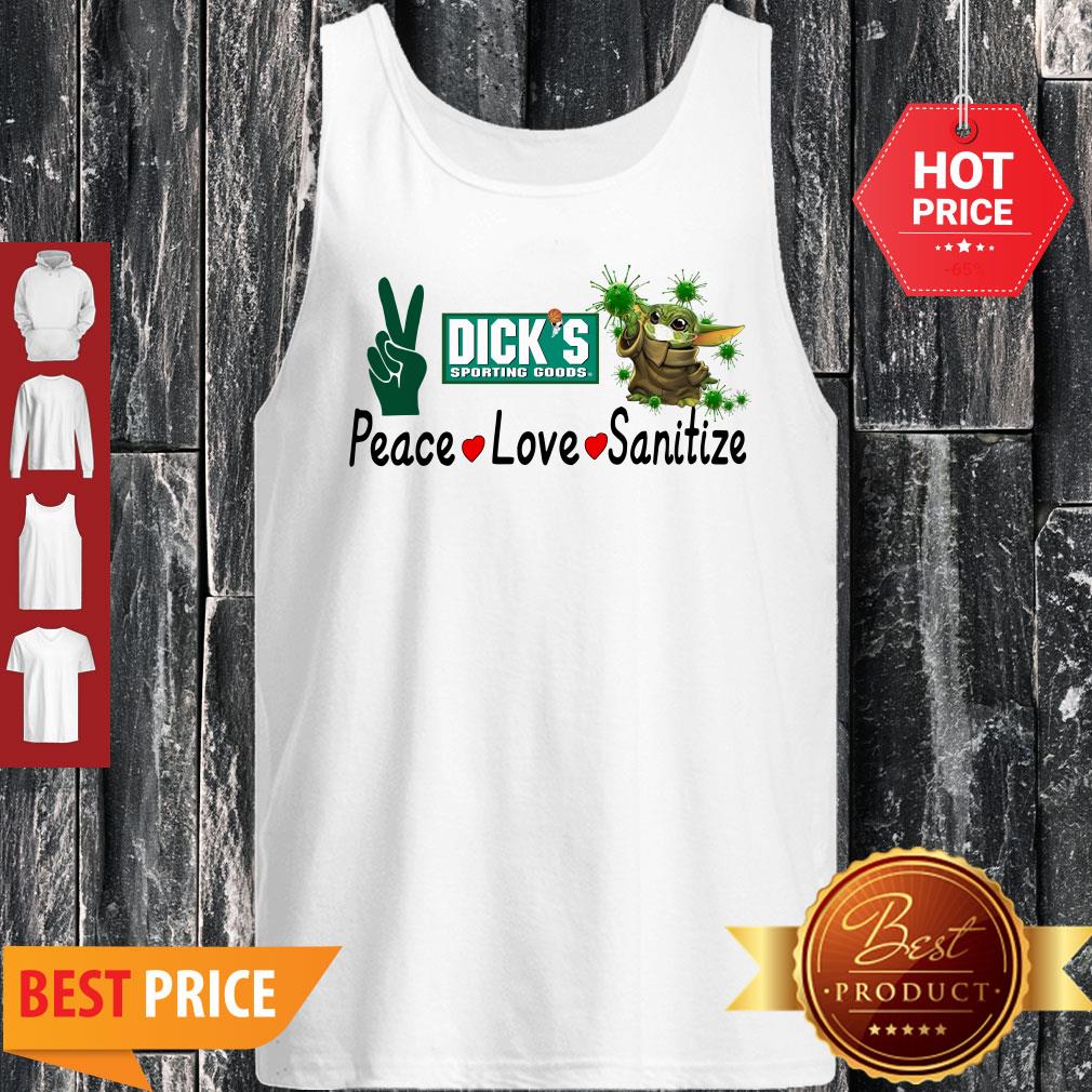 Peace Love Sanitize Baby Yoda Dick’s Sporting Goods Shirt